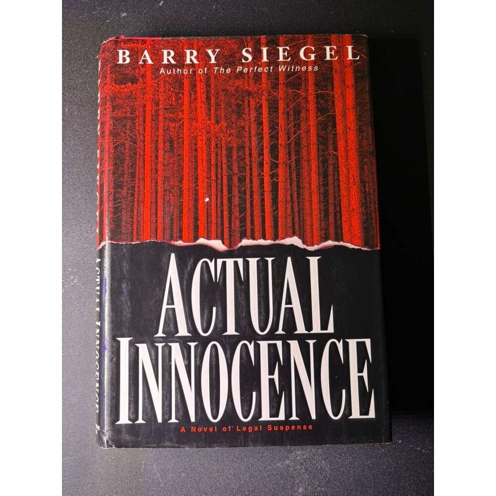 Actual Innocence Barry Siegel Hardcover Legal Suspense Thriller Novel - Picture 1 of 2